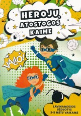 Herojų atostogos kaime