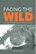 Facing the Wild