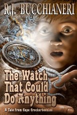The Watch That Could Do Anything
