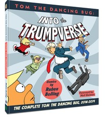 Tom the Dancing Bug Presents: Into the Trumpverse