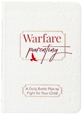 Warfare Parenting