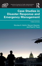 Case Studies in Disaster Response and Emergency Management