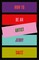 How to Be an Artist