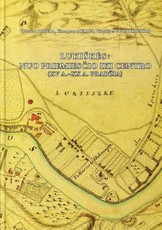 Lukiškės: nuo priemiesčio iki centro (XV a.–XX a. pradžia)