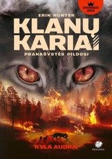 Kyla audra. Klanų kariai. 4 knyga