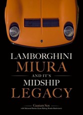 The Lamborghini Miura and It's Midship Legacy