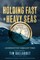 Holding Fast in Heavy Seas