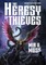The Heresy of Thieves