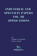 Industrial and Specialty Papers, Volume 3, Applications