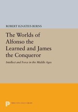 The Worlds of Alfonso the Learned and James the Conqueror