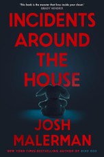 Incidents Around the House