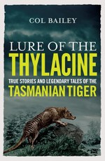 Lure of the Thylacine