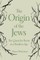 Origin of the Jews