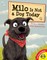 Milo is Not a Dog Today