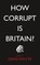How Corrupt is Britain?