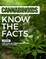 Cannabinoids: Know the Facts