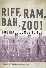 Riff, Ram, Bah, Zoo! Football Comes to TCU