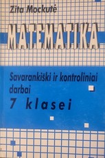 Matematika. Savarankiški ir kontroliniai darbai 7 klasei