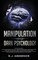 Manipulation and Dark Psychology