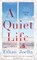 A Quiet Life