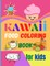 Kawaii Food Coloring Book for Kids