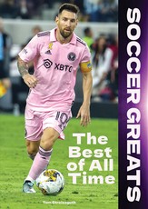 Soccer Greats: The Best of All Time