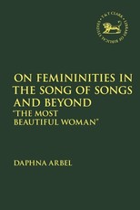 On Femininities in the Song of Songs and Beyond