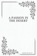 A Passion in the Desert