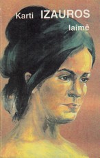 Karti Izauros laimė