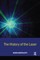 The History of the Laser