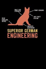 German Shepherd Superior German Engineering