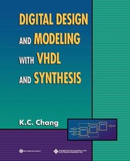 Digital Design and Modeling with VHDL and Synthesis