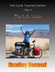 The Cycle Touring Diaries - Diary 3: The L.A. Loop