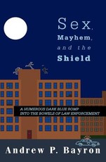 Sex, Mayhem, and the Shield