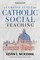 A Concise Guide to Catholic Social Teaching