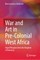 War and Art in Pre-Colonial West Africa