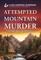 Attempted Mountain Murder