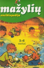 Mažylių enciklopedija: 3-6 metai