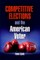 Competitive Elections and the American Voter