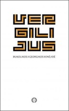 Bukolikos. Georgikos. Enėjidė