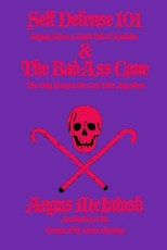 Self Defense 101 & The BadAss Cane