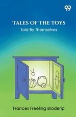 Tales Of The Toys Told By Themselves