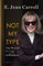 Not My Type: One Woman vs. a President
