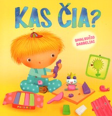 Kas čia? Smalsučio darbeliai