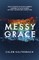 Messy Grace