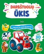 Darbštuolių ūkis: lipdukų ir veiklos knyga