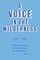 Voice in the Wilderness