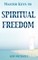 Master Keys to Spiritual Freedom