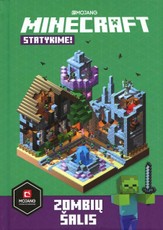 Minecraft. Statykime! Zombių šalis