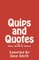 Quips, Quotes and Funnies
